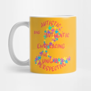 Autistic and Authentic Embracing The Unique Perspective Mug